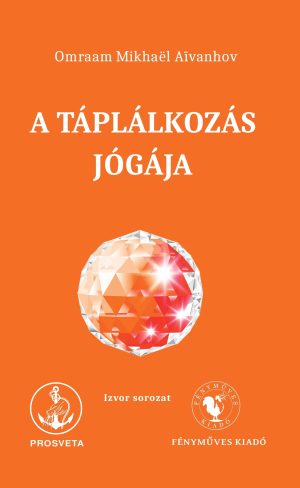 A táplálkozás jógája
